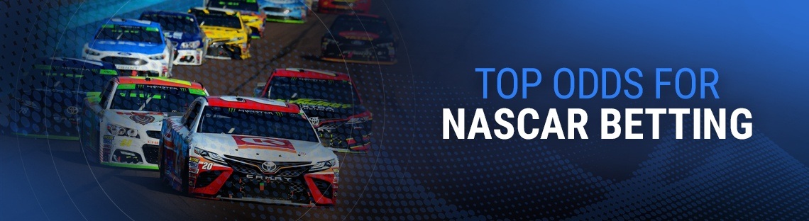 Top Odds for NASCAR betting